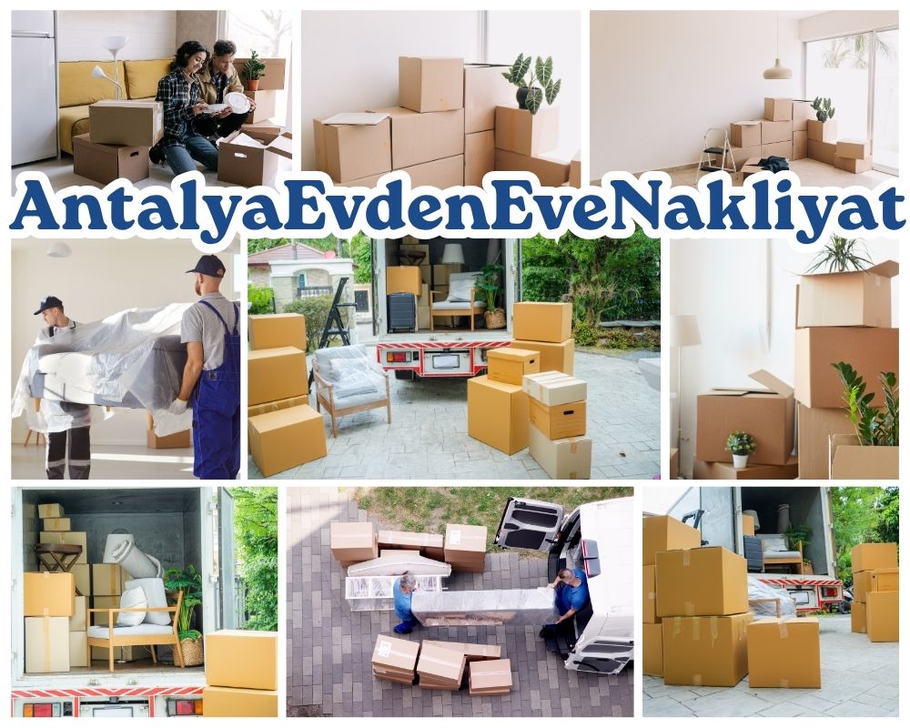 Antalya Efeler Evden Eve Taşımacılık